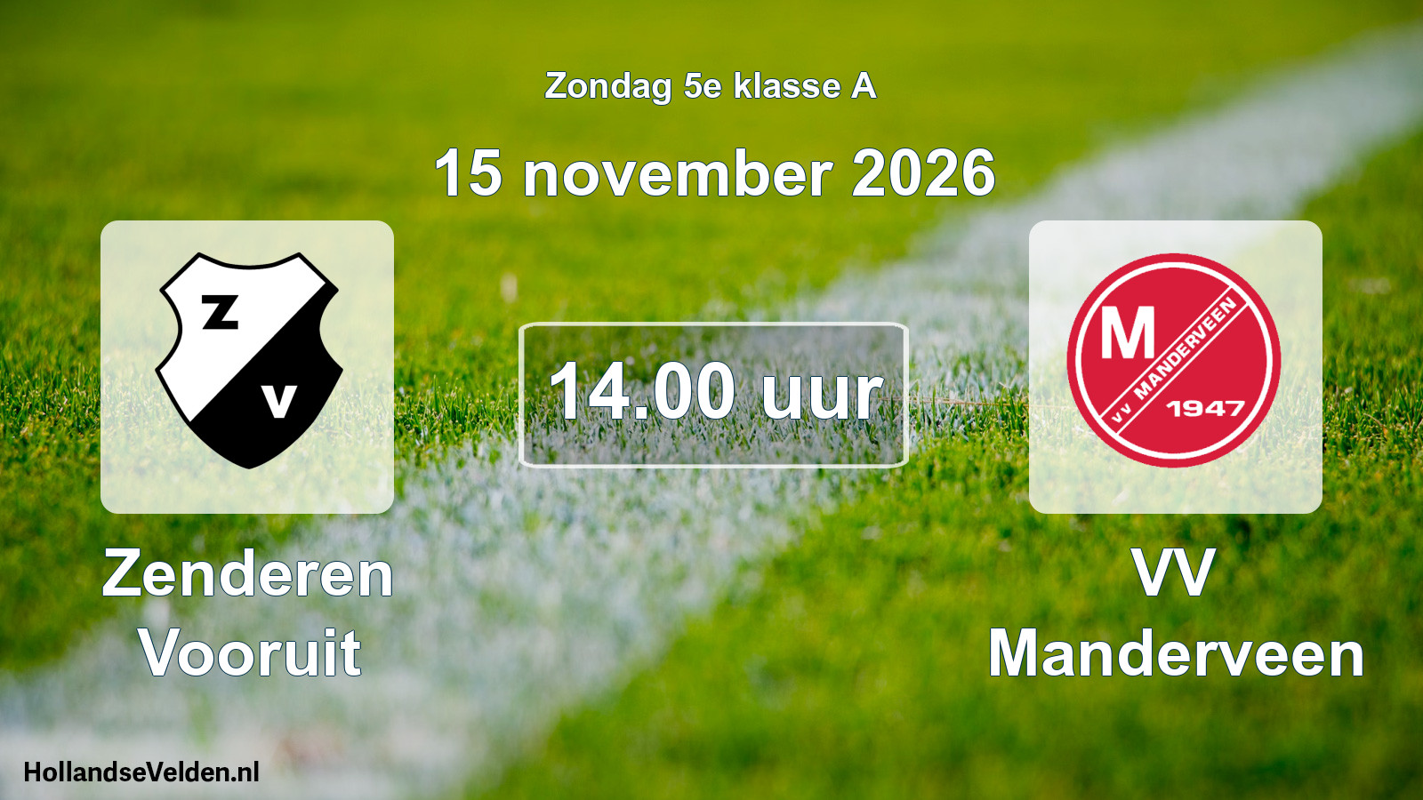 Geplande wedstrijd: Zenderen Vooruit - VV Manderveen (15 november 2026)