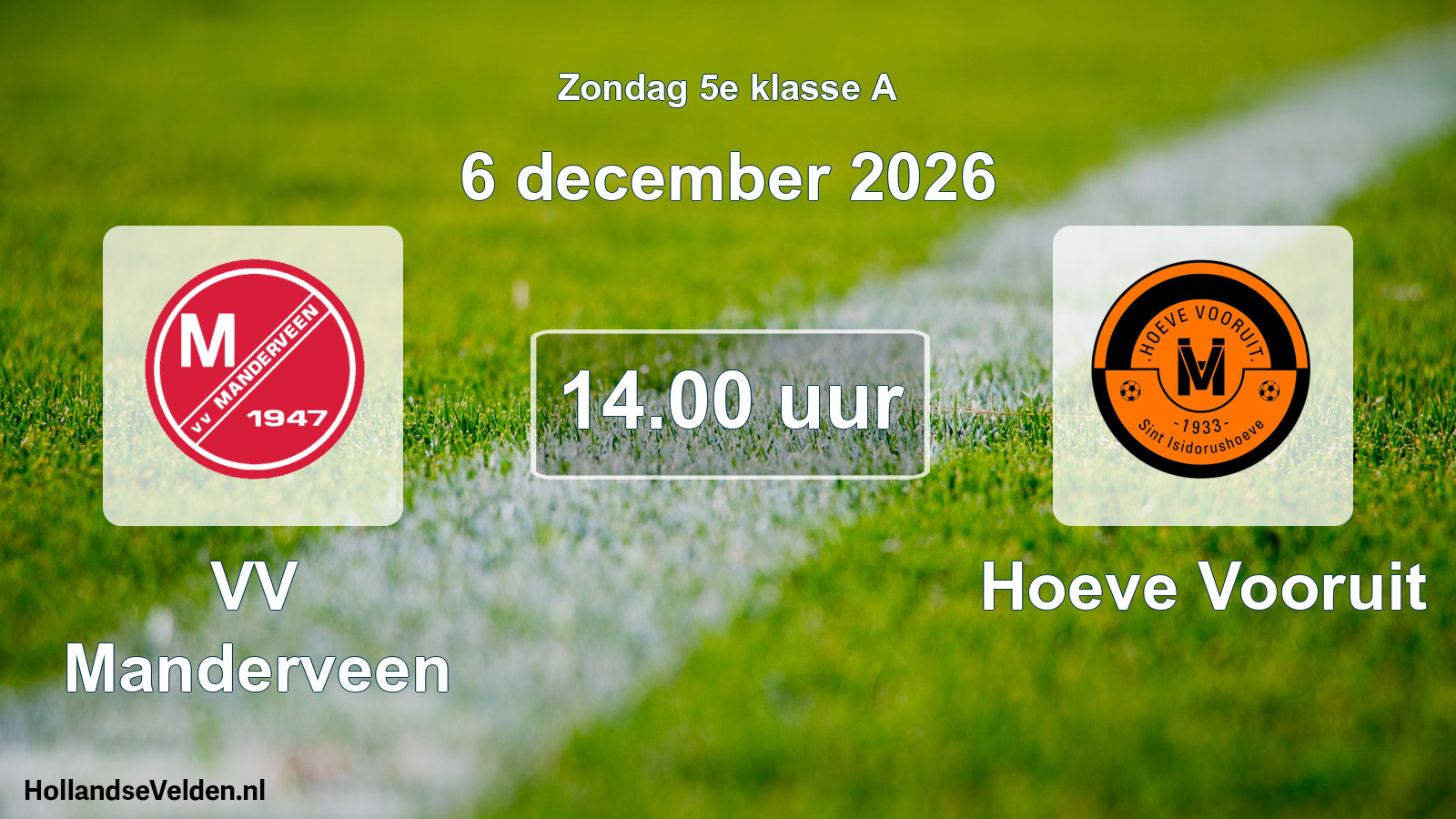 Scheduled Match: VV Manderveen - Hoeve Vooruit (6 December 2026)