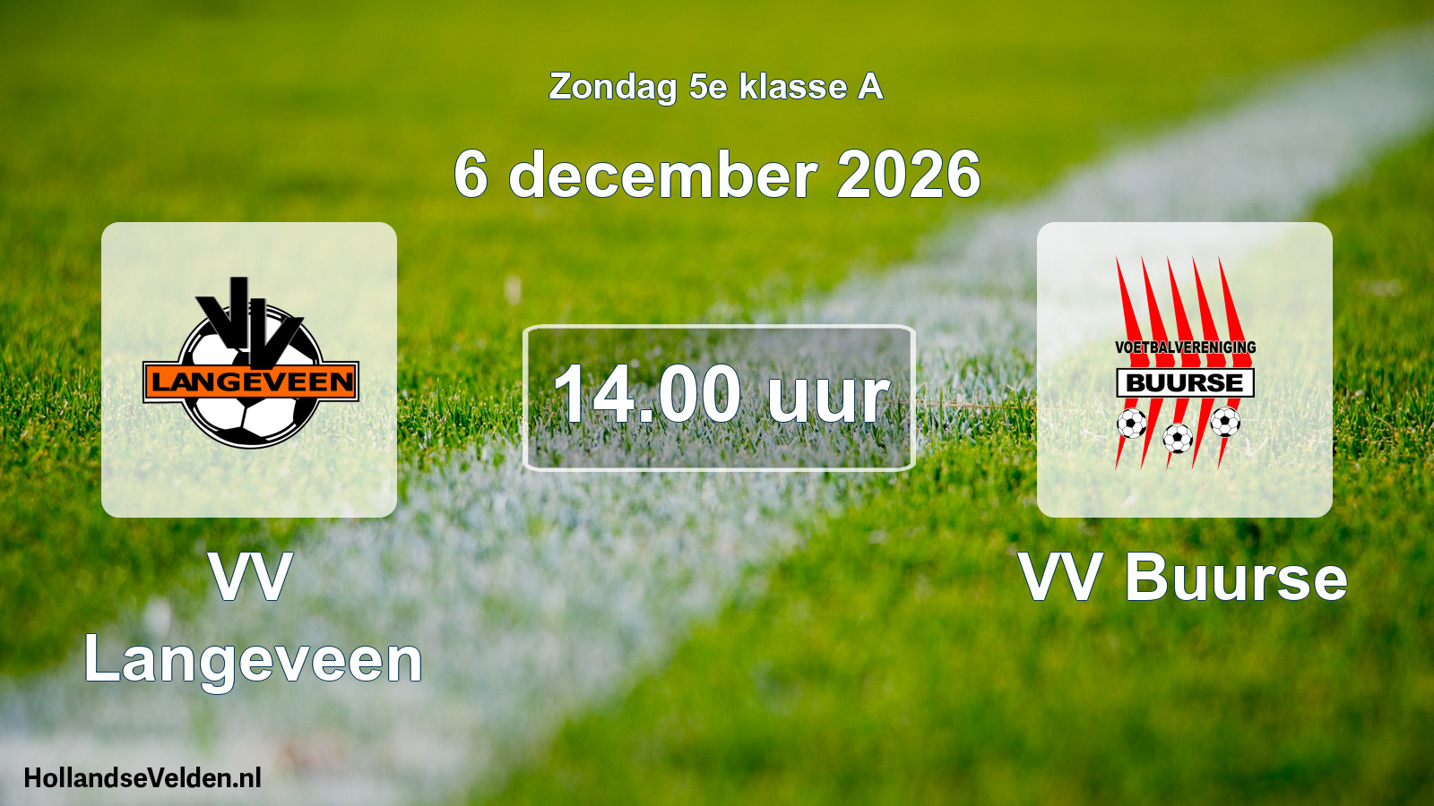 Geplande wedstrijd: VV Langeveen - VV Buurse (6 december 2026)