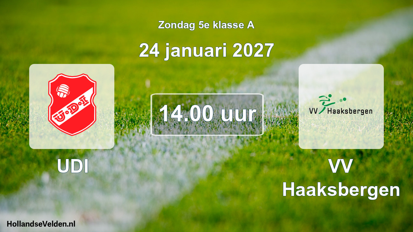 Scheduled Match: UDI - VV Haaksbergen (24 January 2027)