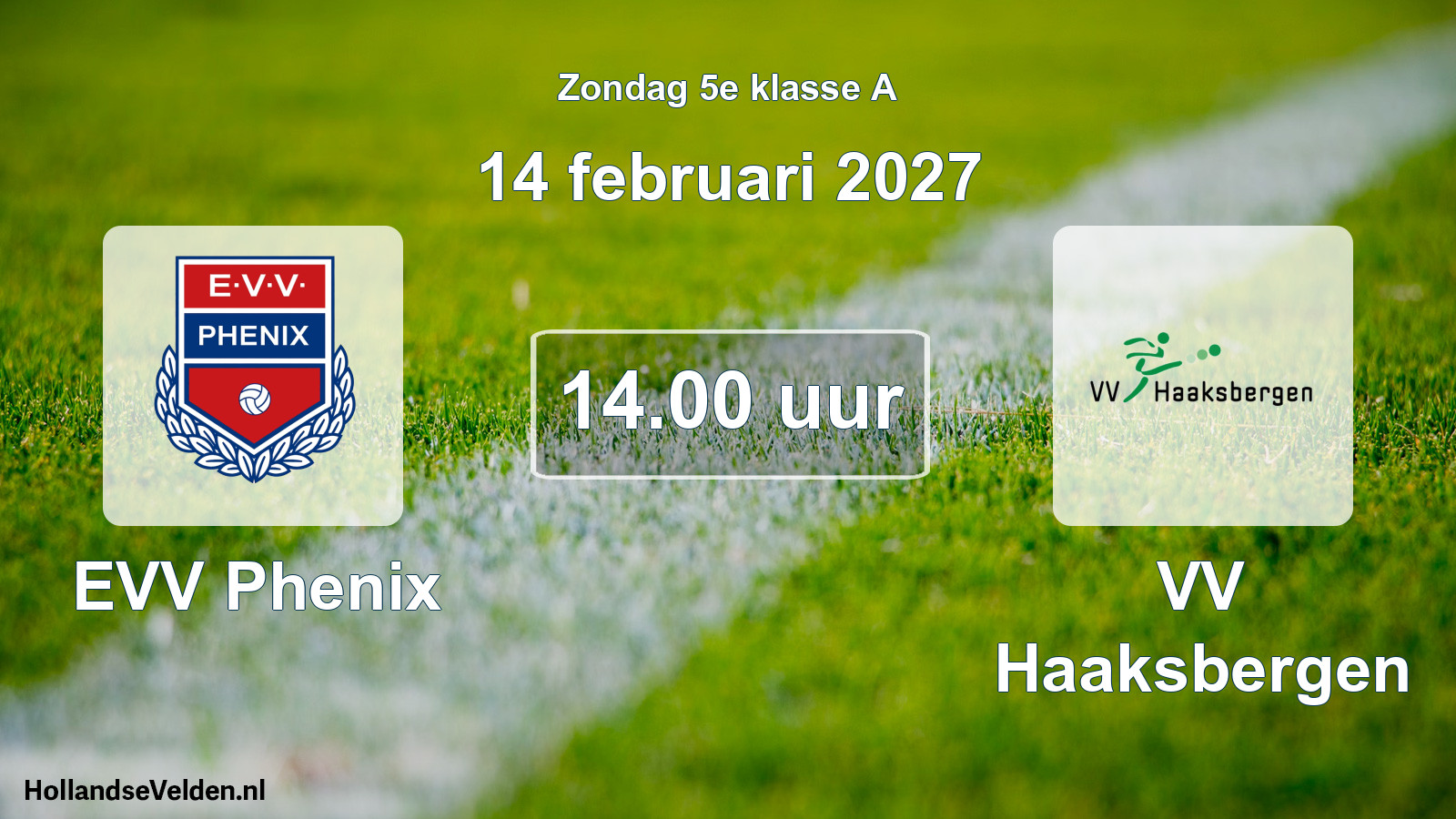 Geplande wedstrijd: EVV Phenix - VV Haaksbergen (14 februari 2027)