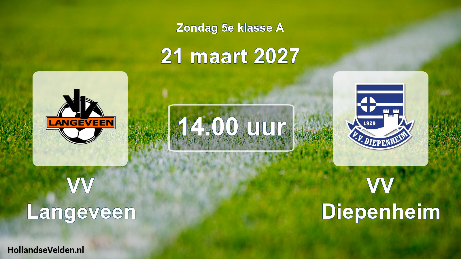 Scheduled Match: VV Langeveen - VV Diepenheim (21 March 2027)