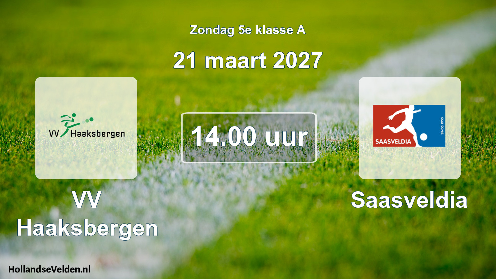Geplande wedstrijd: VV Haaksbergen - Saasveldia (21 maart 2027)