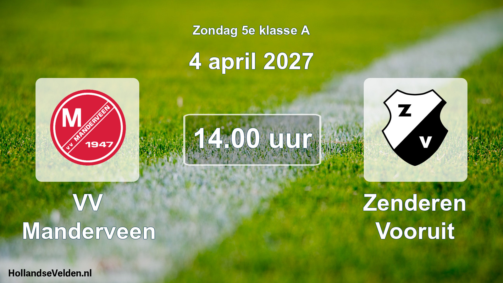 Geplande wedstrijd: VV Manderveen - Zenderen Vooruit (4 april 2027)