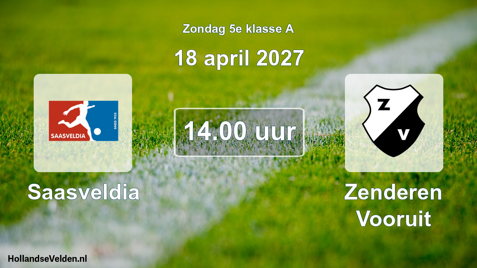 Scheduled Match: Saasveldia - Zenderen Vooruit (18 April 2027)