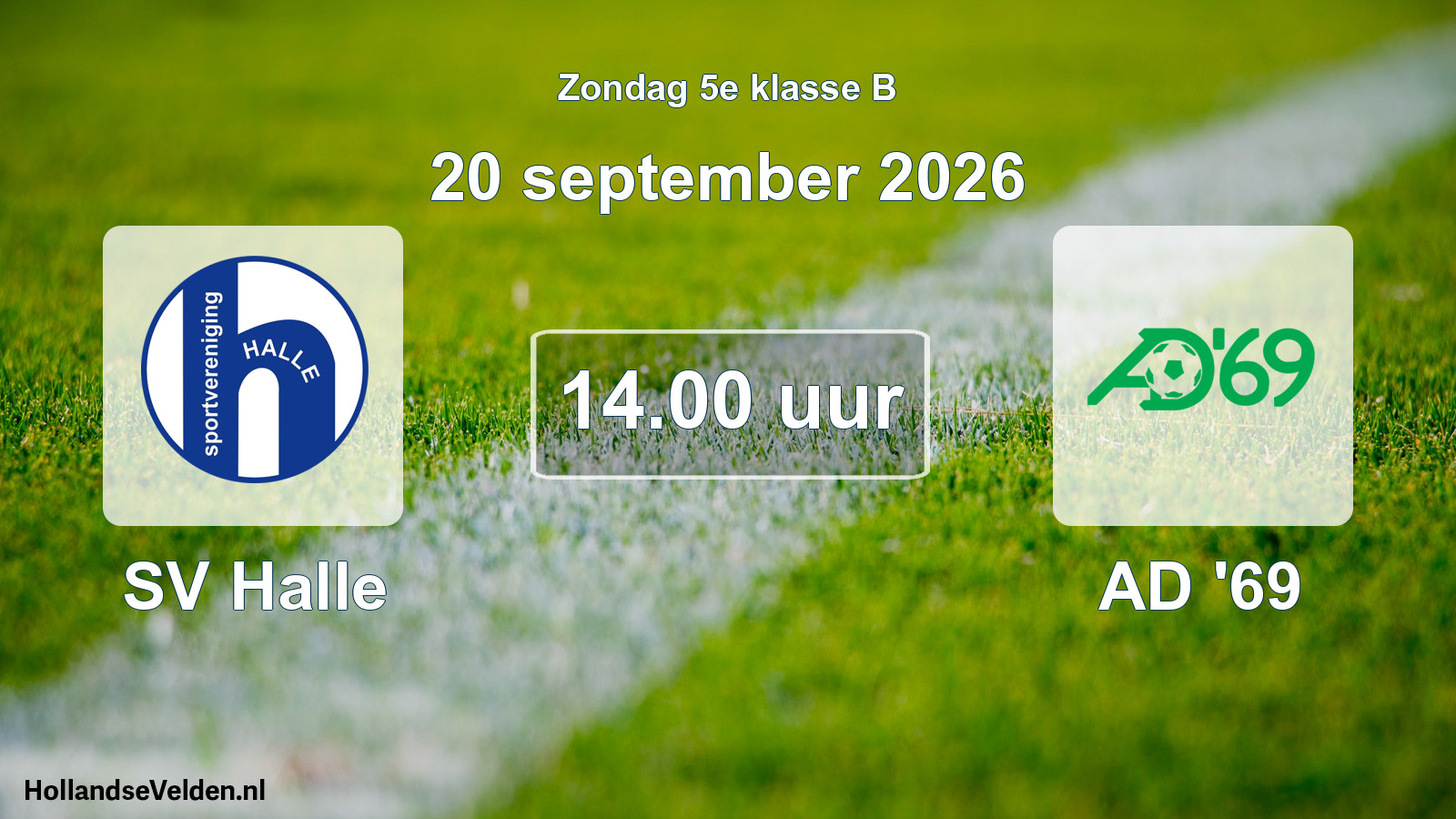 Geplande wedstrijd: SV Halle - AD '69 (20 september 2026)