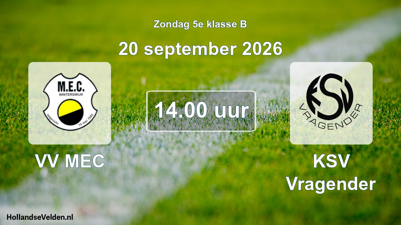 Geplande wedstrijd: VV MEC - KSV Vragender (20 september 2026)