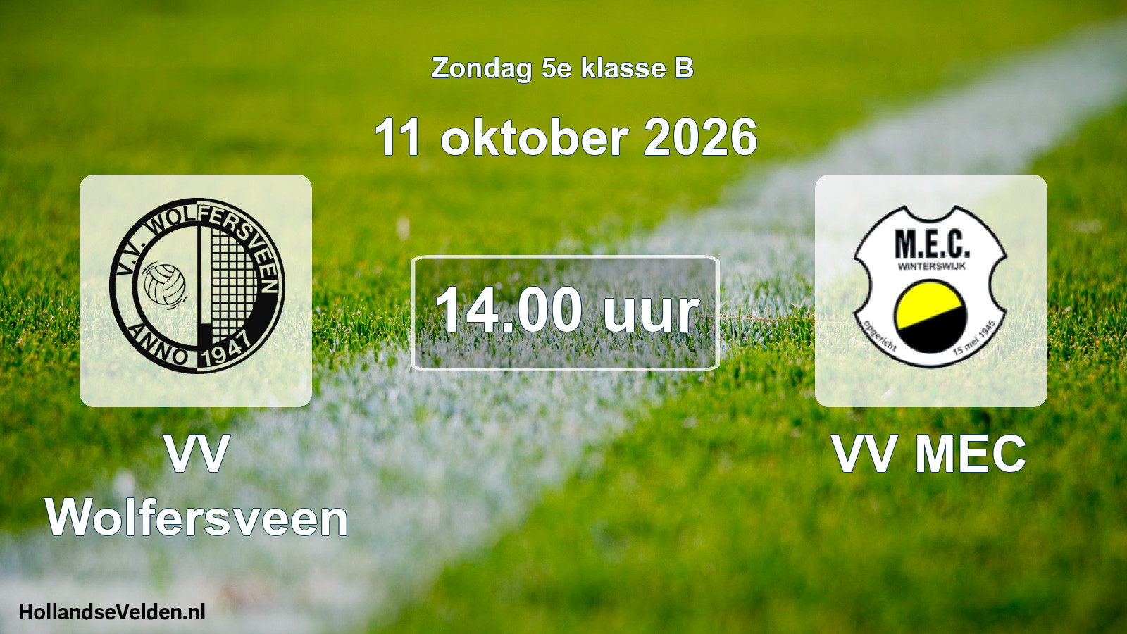 Geplande wedstrijd: VV Wolfersveen - VV MEC (11 oktober 2026)