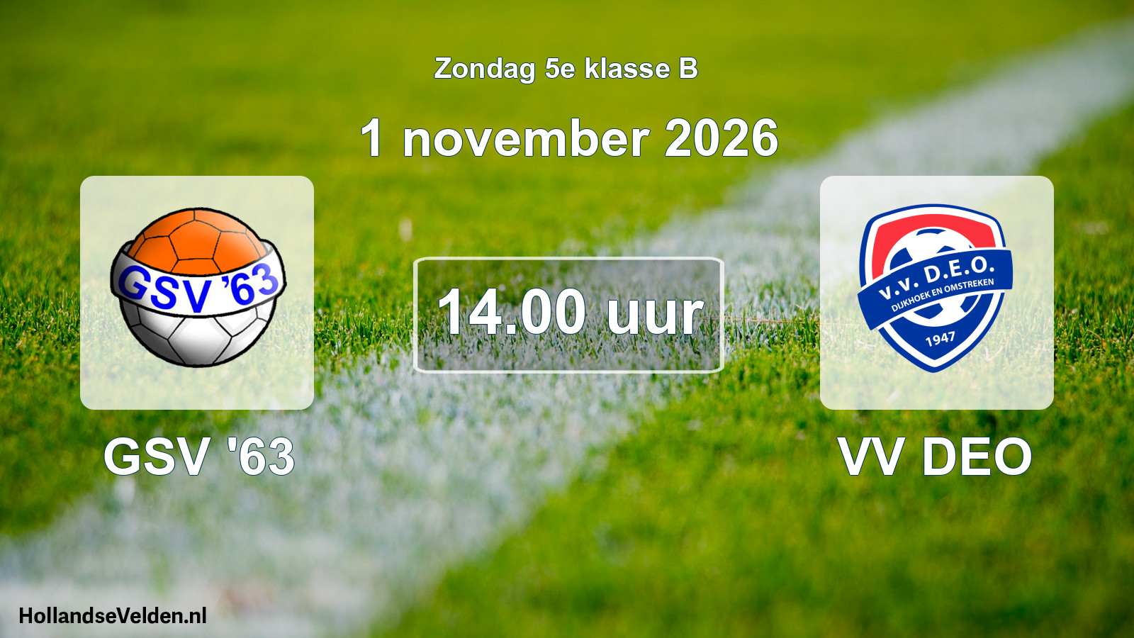 Geplande wedstrijd: GSV '63 - VV DEO (1 november 2026)
