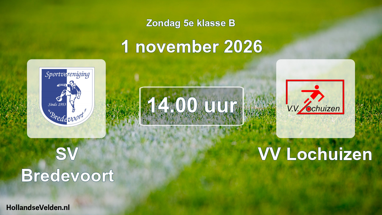 Geplande wedstrijd: SV Bredevoort - VV Lochuizen (1 november 2026)