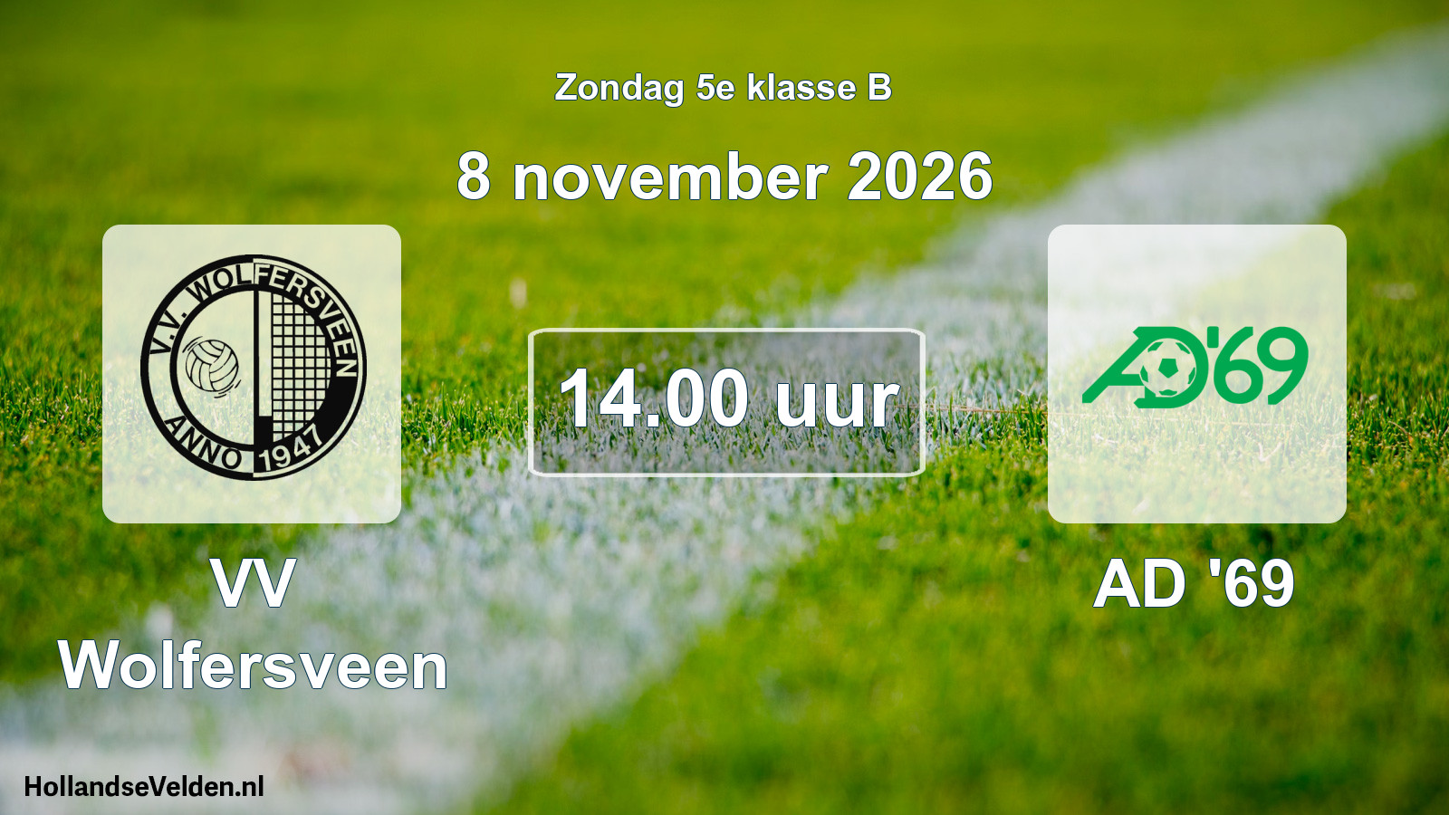 Geplande wedstrijd: VV Wolfersveen - AD '69 (8 november 2026)