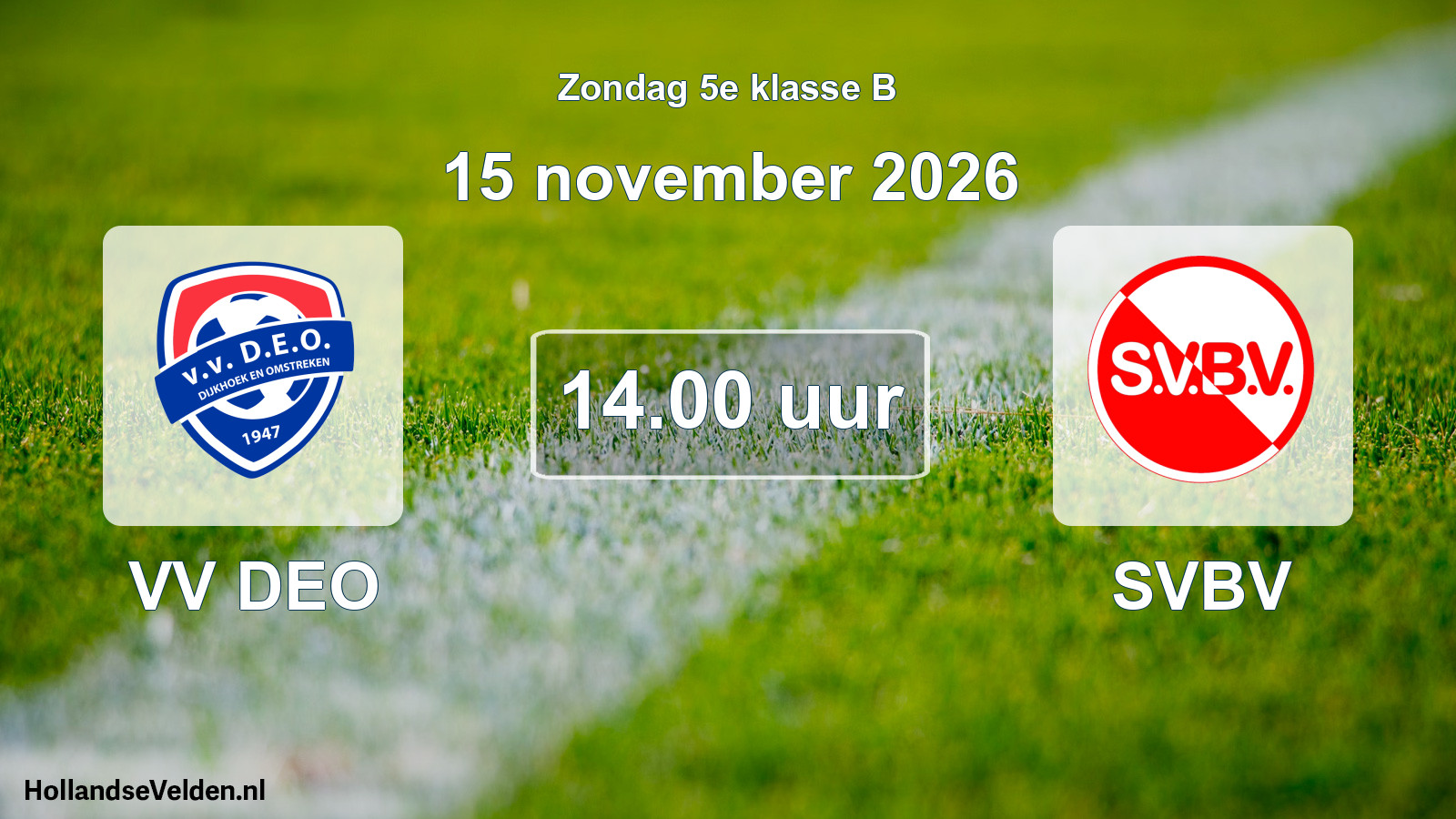 Geplande wedstrijd: VV DEO - SVBV (15 november 2026)