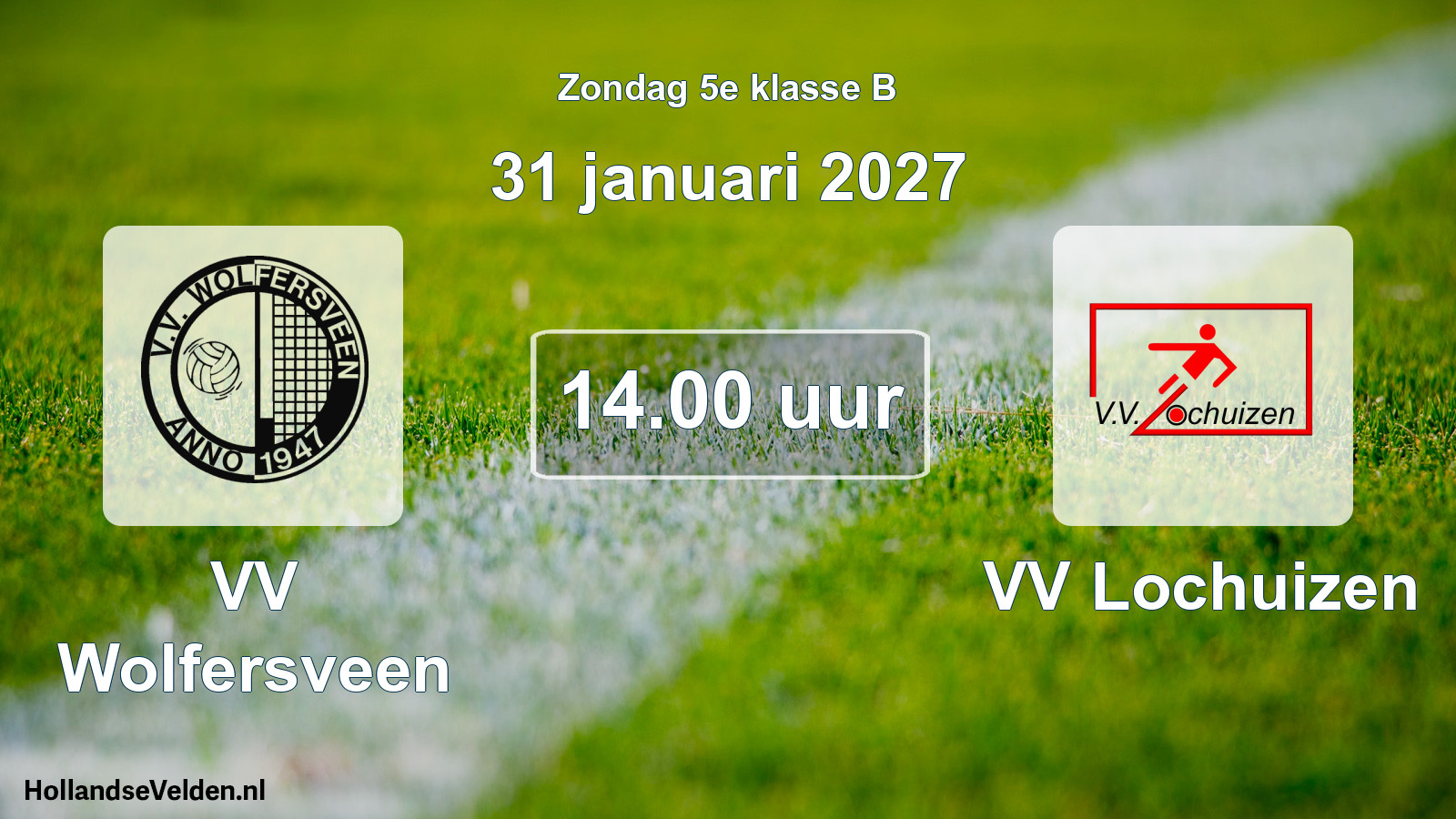 Geplande wedstrijd: VV Wolfersveen - VV Lochuizen (31 januari 2027)