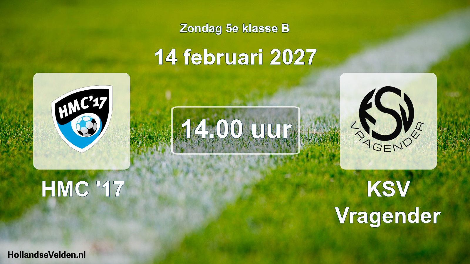 Geplande wedstrijd: HMC '17 - KSV Vragender (14 februari 2027)