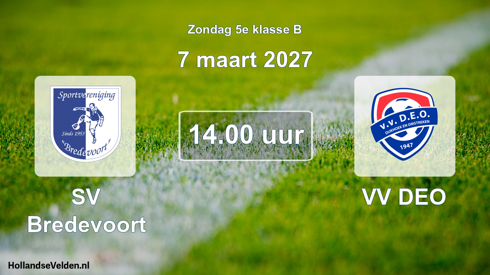 Geplande wedstrijd: SV Bredevoort - VV DEO (7 maart 2027)