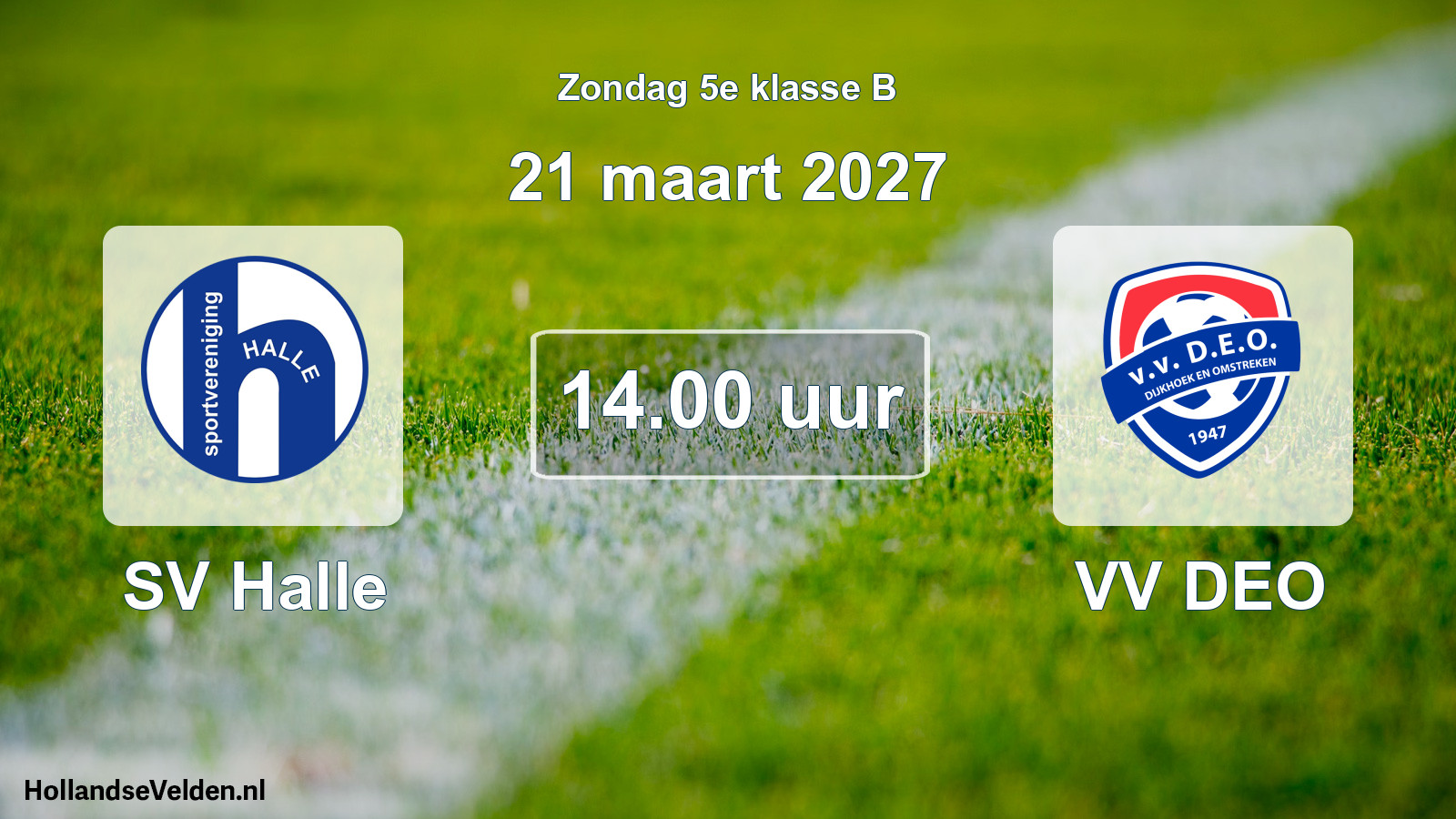 Geplande wedstrijd: SV Halle - VV DEO (21 maart 2027)