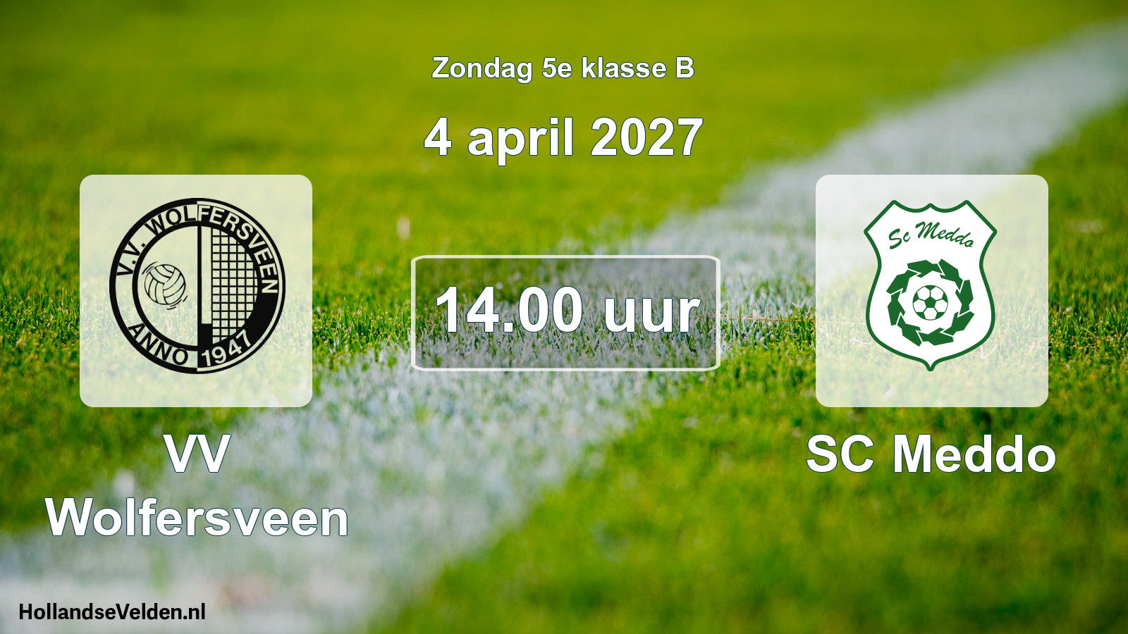 Geplande wedstrijd: VV Wolfersveen - SC Meddo (4 april 2027)