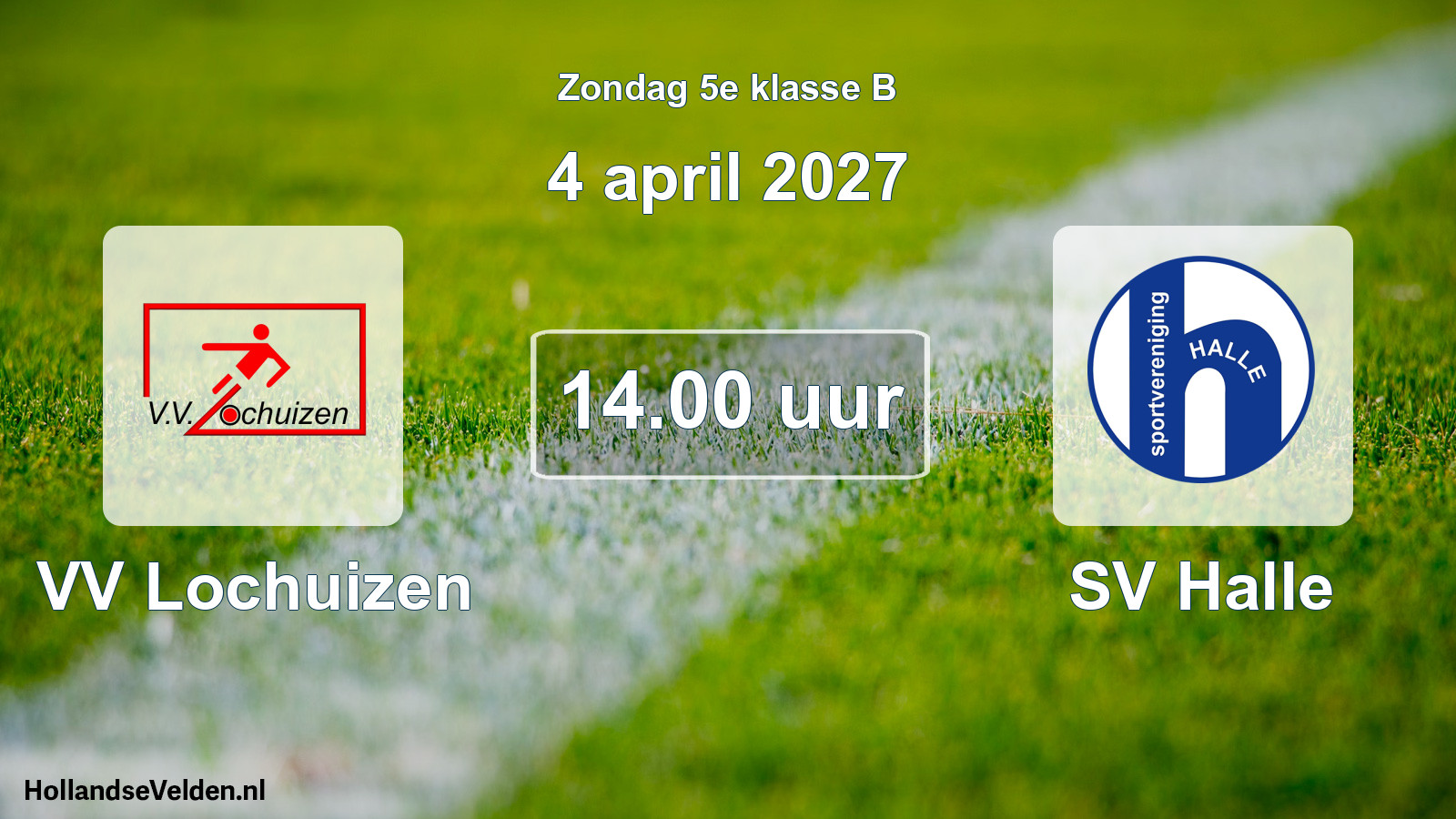 Geplande wedstrijd: VV Lochuizen - SV Halle (4 april 2027)