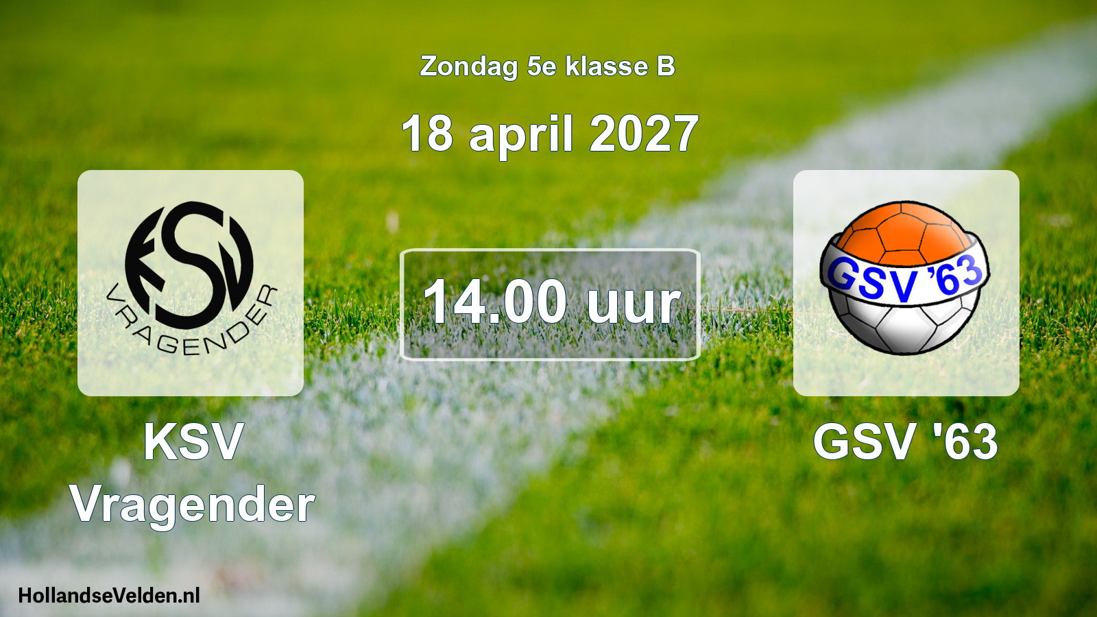 Geplande wedstrijd: KSV Vragender - GSV '63 (18 april 2027)