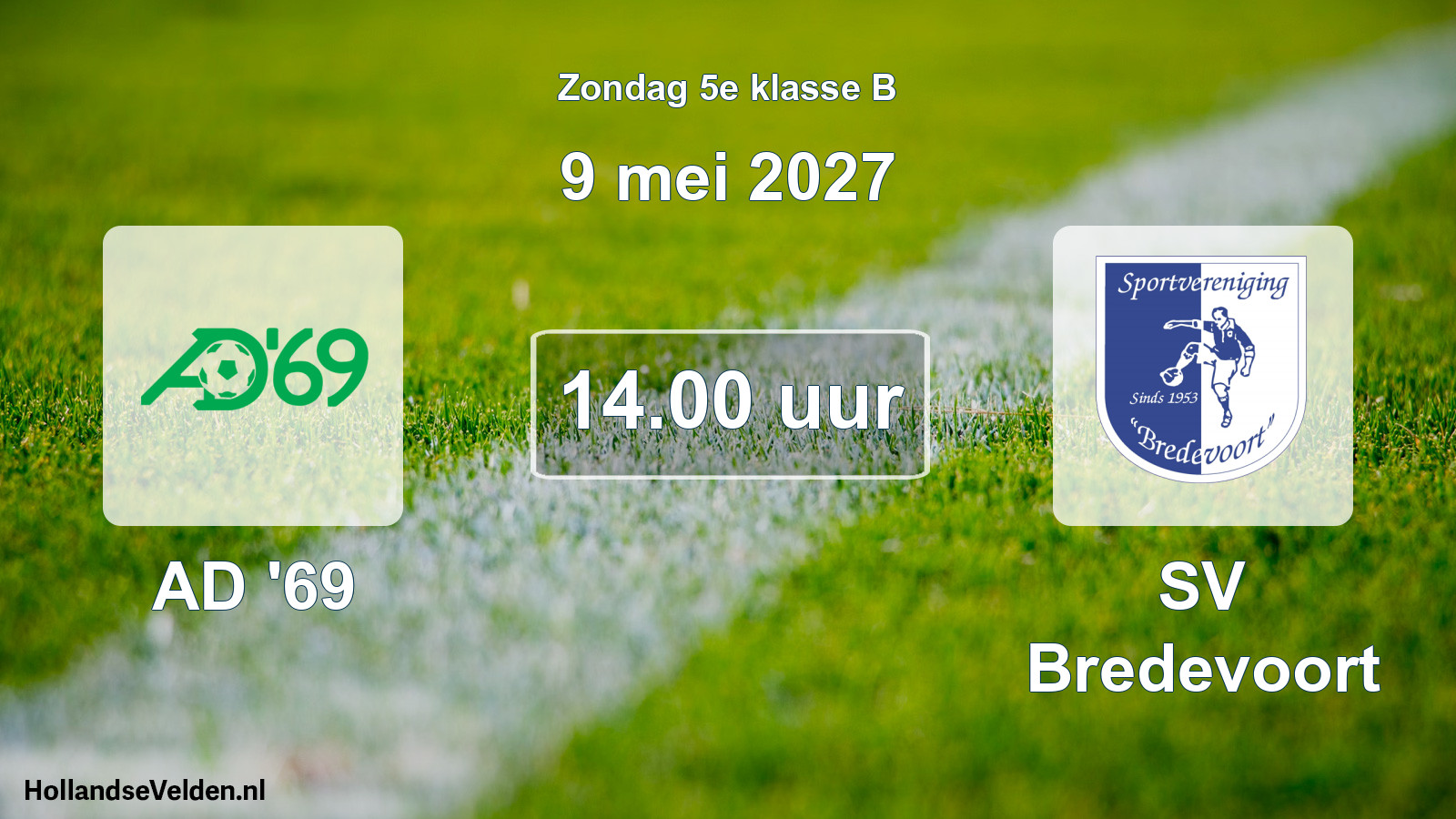 Geplande wedstrijd: AD '69 - SV Bredevoort (9 mei 2027)