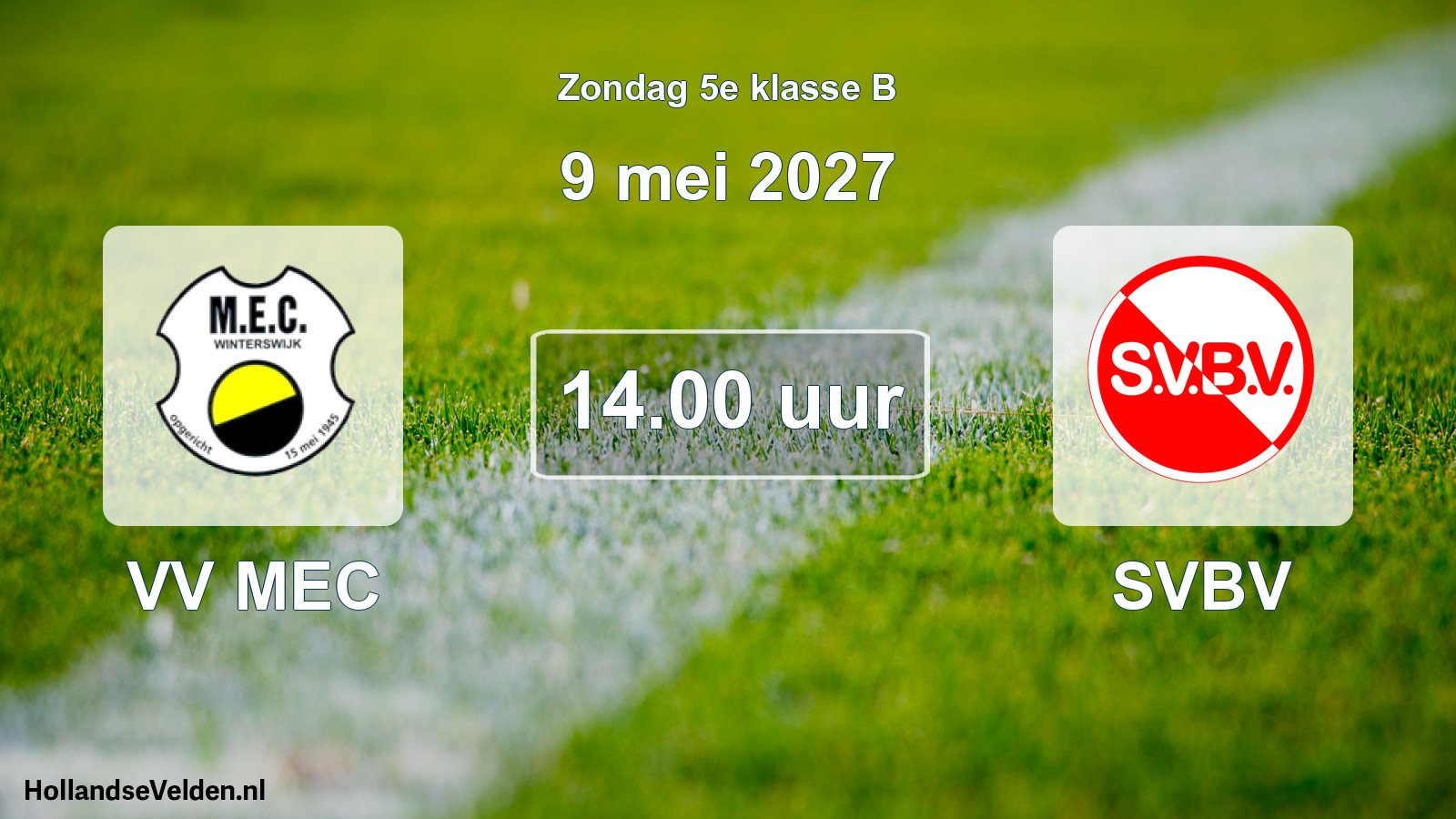 Geplande wedstrijd: VV MEC - SVBV (9 mei 2027)