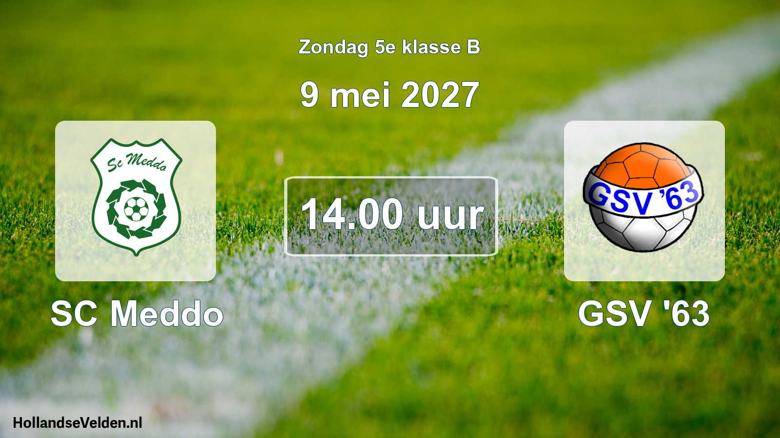Geplande wedstrijd: SC Meddo - GSV '63 (9 mei 2027)
