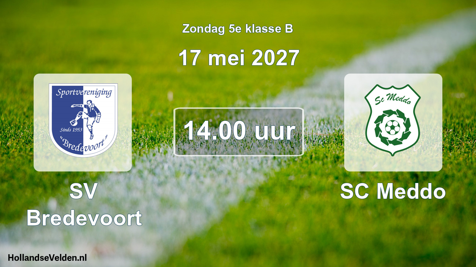Geplande wedstrijd: SV Bredevoort - SC Meddo (17 mei 2027)