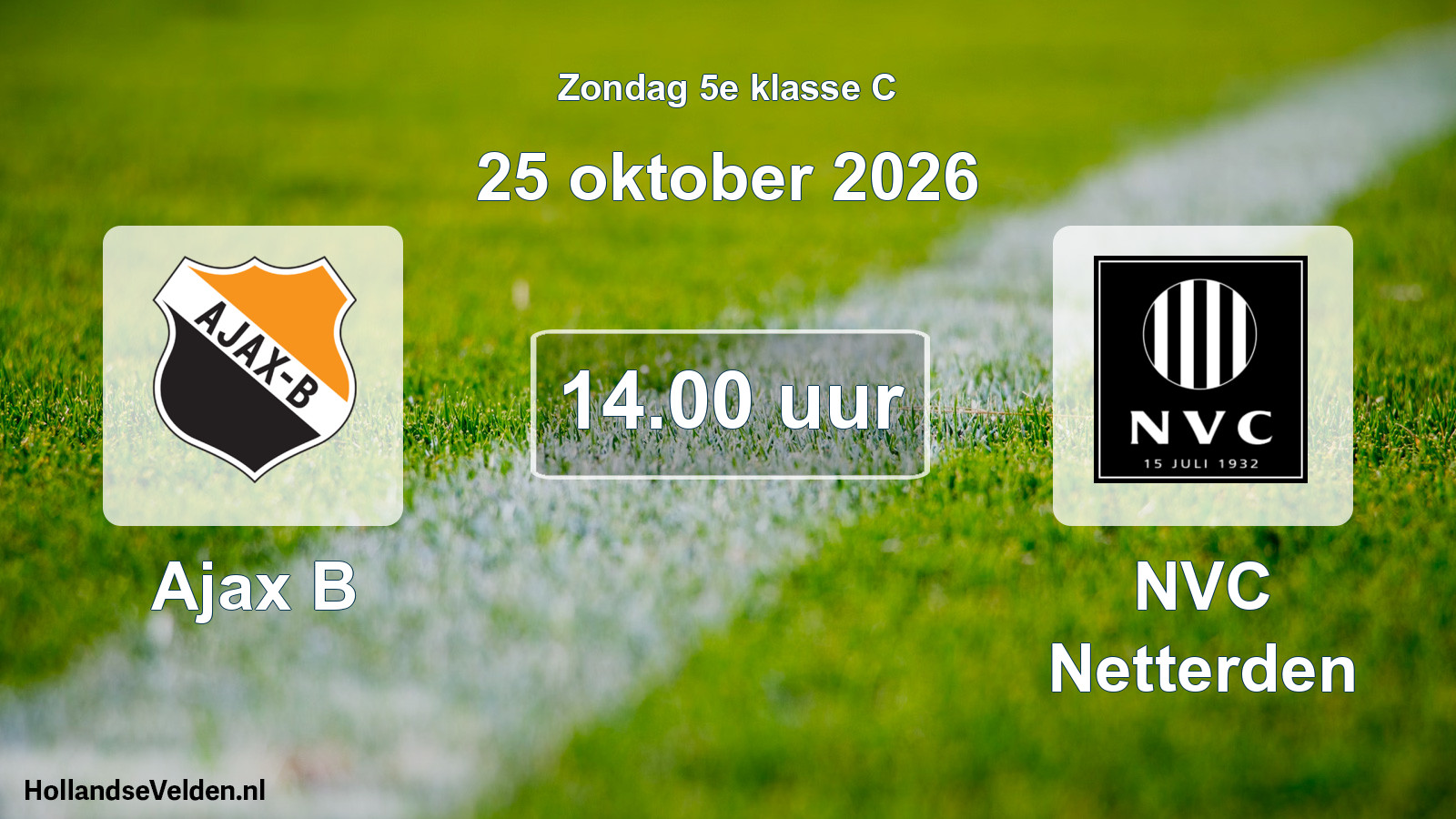 Geplande wedstrijd: Ajax B - NVC Netterden (25 oktober 2026)