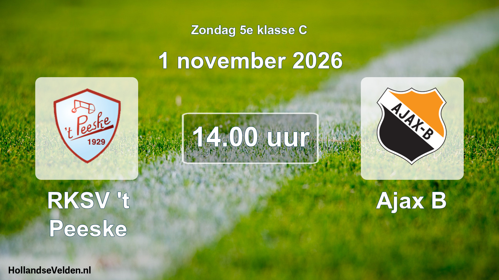 Geplande wedstrijd: RKSV 't Peeske - Ajax B (1 november 2026)