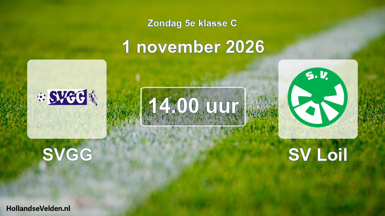 Geplande wedstrijd: SVGG - SV Loil (1 november 2026)