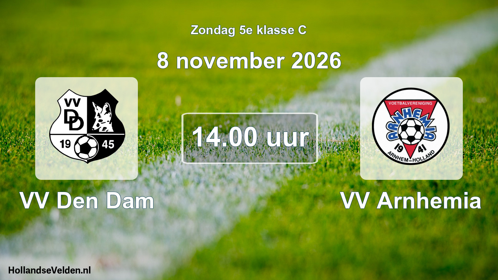Geplande wedstrijd: VV Den Dam - VV Arnhemia (8 november 2026)
