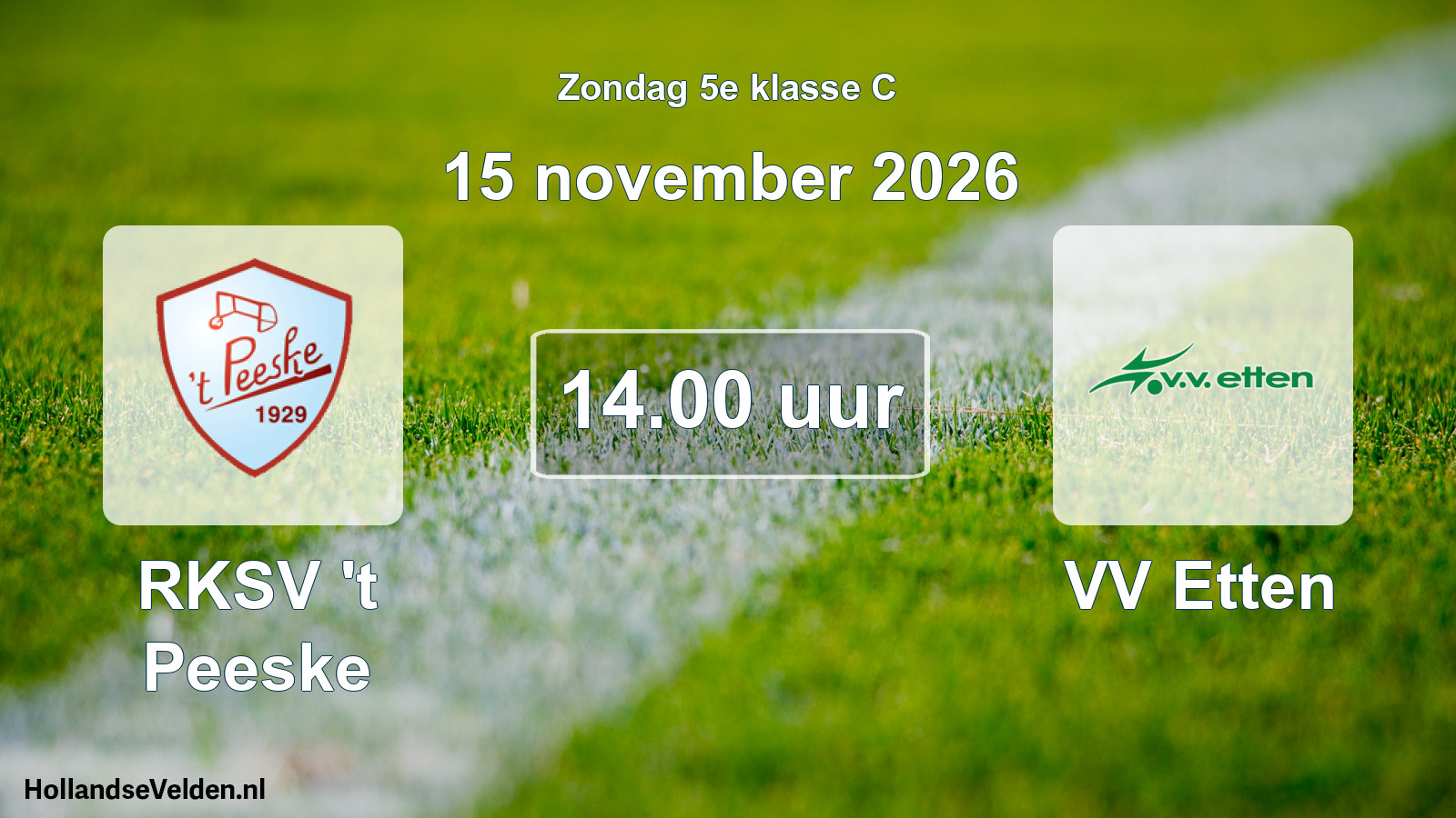Geplande wedstrijd: RKSV 't Peeske - VV Etten (15 november 2026)