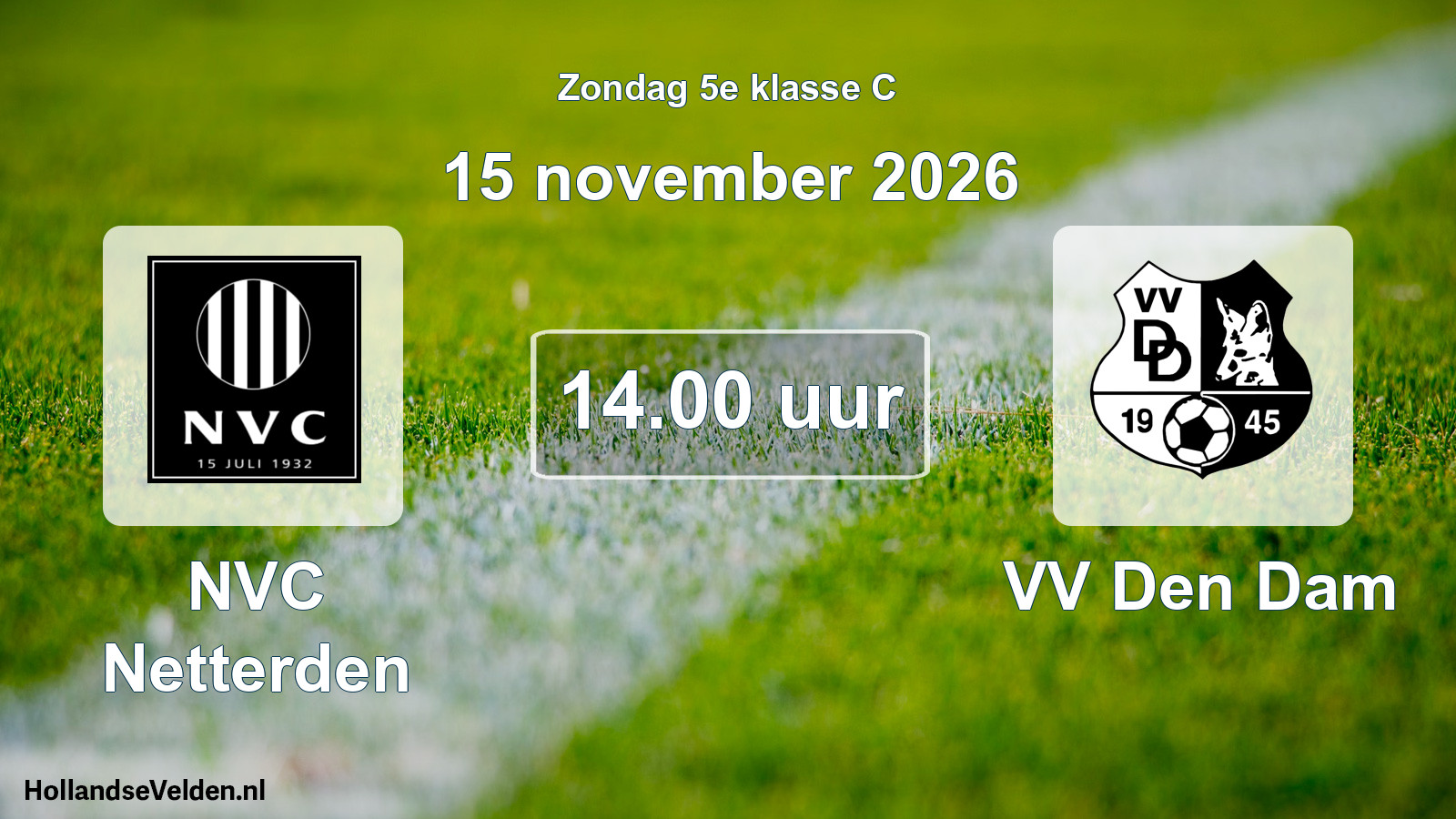 Geplande wedstrijd: NVC Netterden - VV Den Dam (15 november 2026)