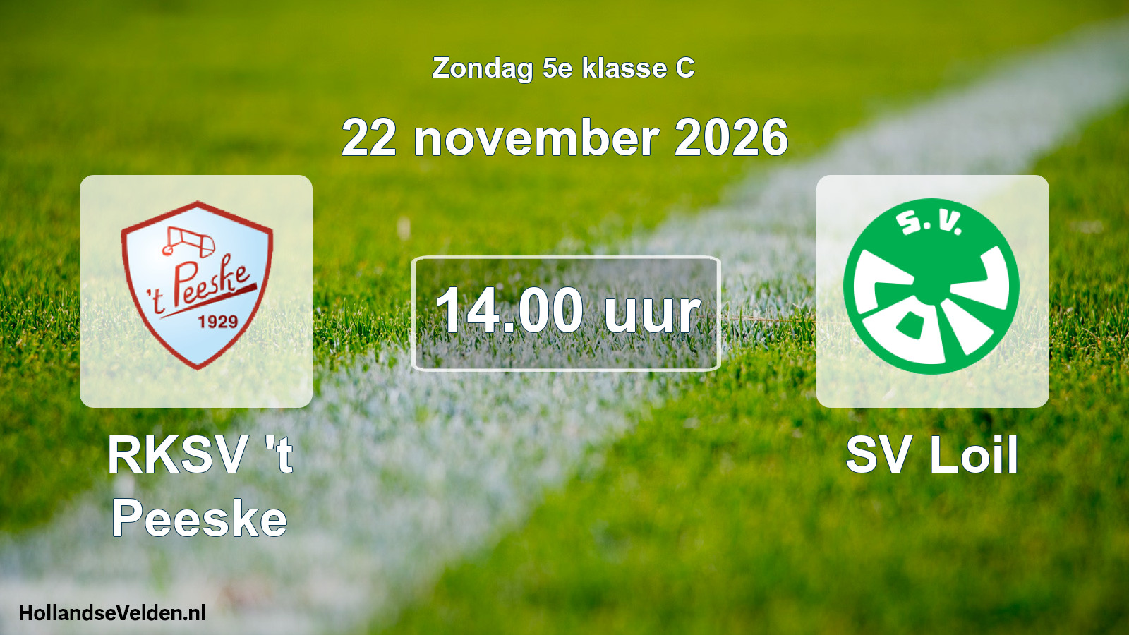 Geplande wedstrijd: RKSV 't Peeske - SV Loil (22 november 2026)