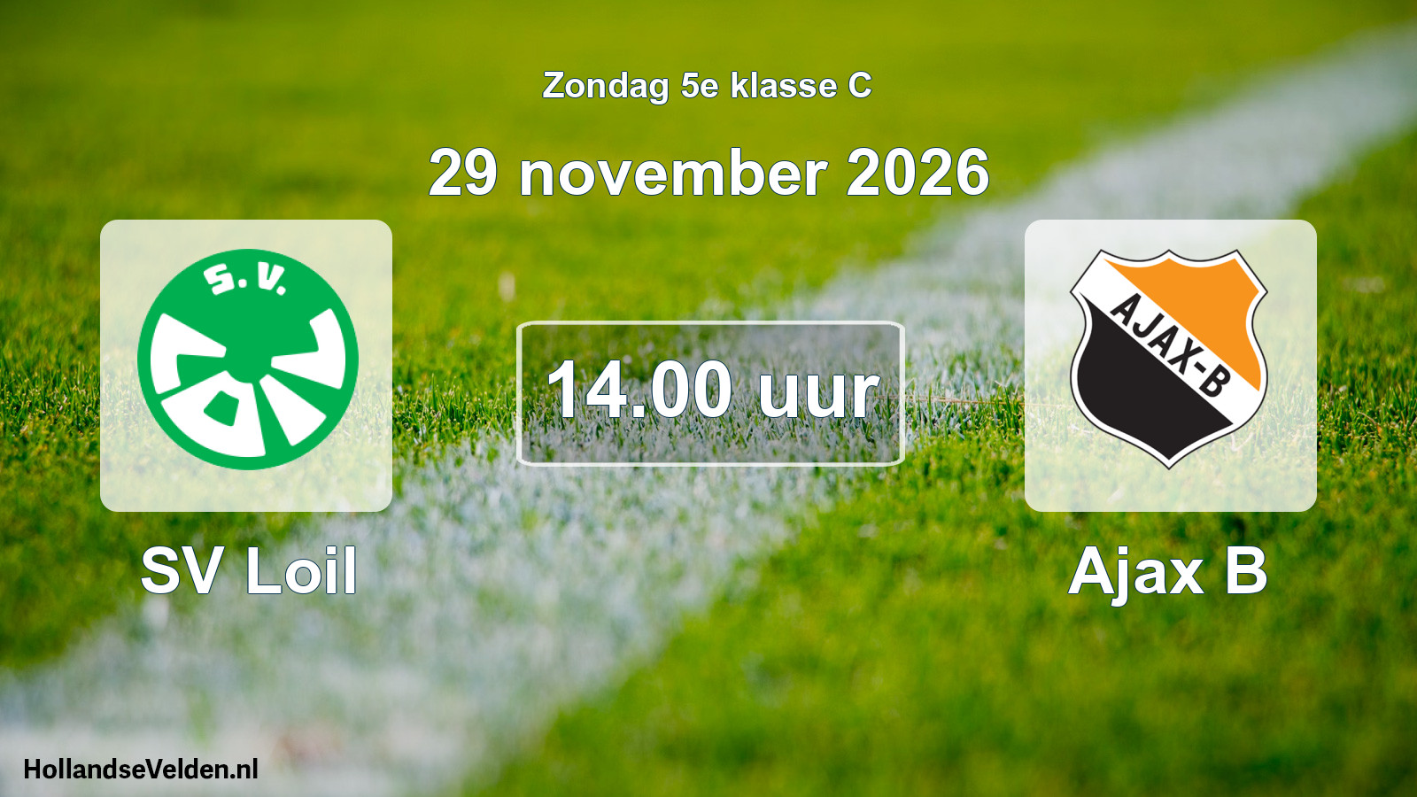 Geplande wedstrijd: SV Loil - Ajax B (29 november 2026)