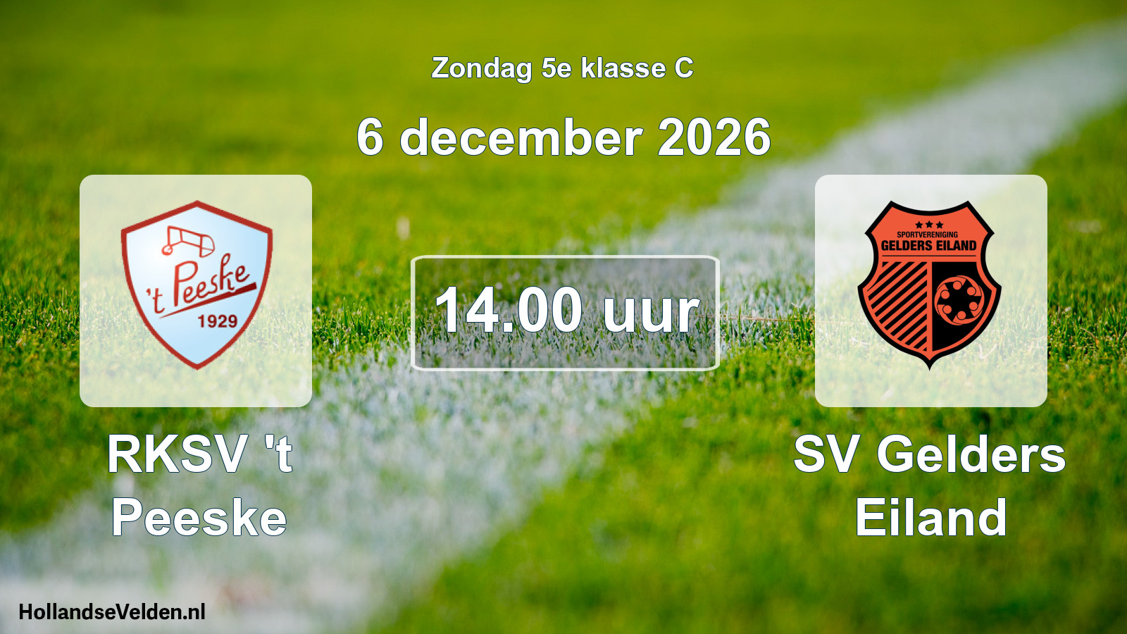 Geplande wedstrijd: RKSV 't Peeske - SV Gelders Eiland (6 december 2026)