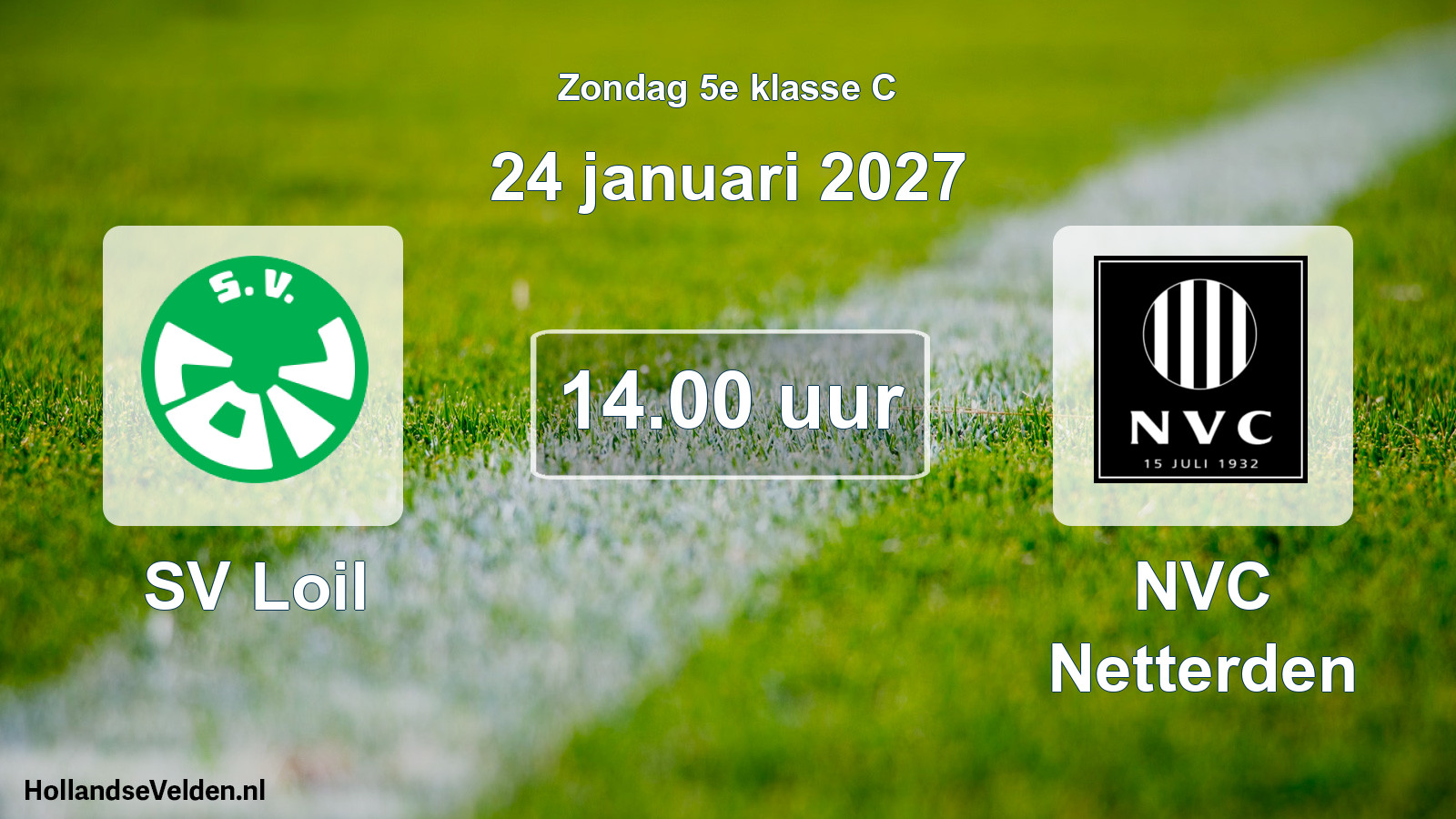 Geplande wedstrijd: SV Loil - NVC Netterden (24 januari 2027)