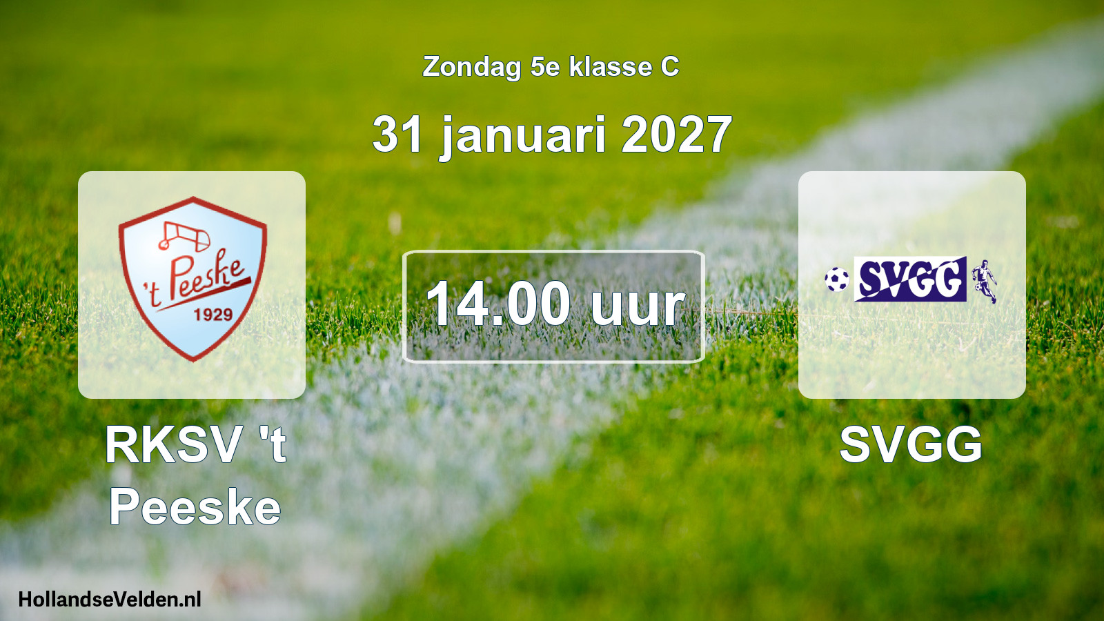 Geplande wedstrijd: RKSV 't Peeske - SVGG (31 januari 2027)