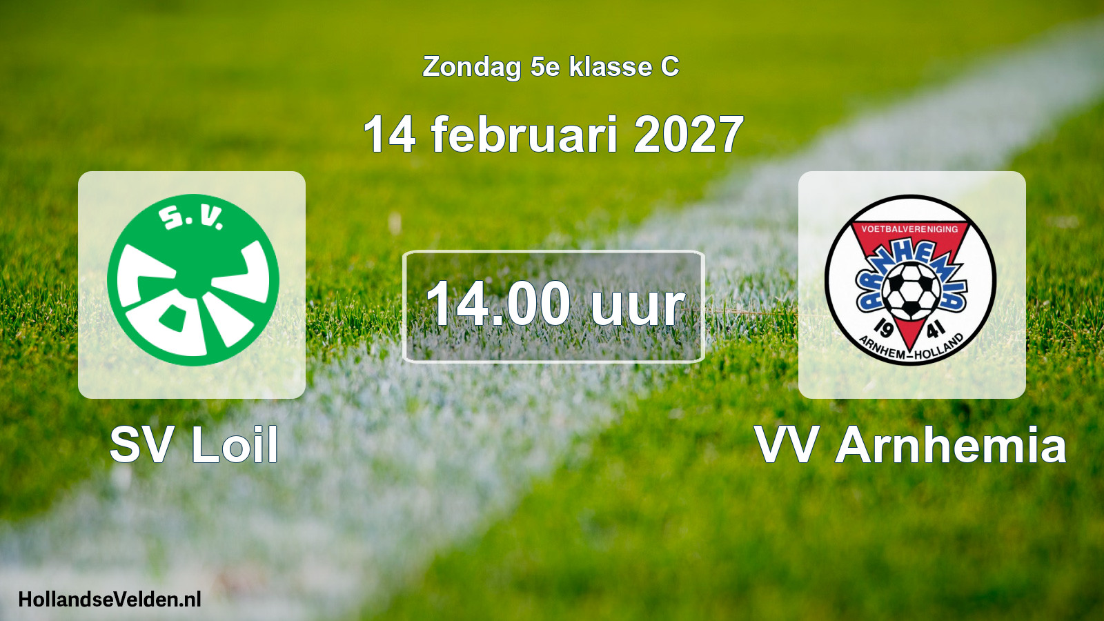 Geplande wedstrijd: SV Loil - VV Arnhemia (14 februari 2027)