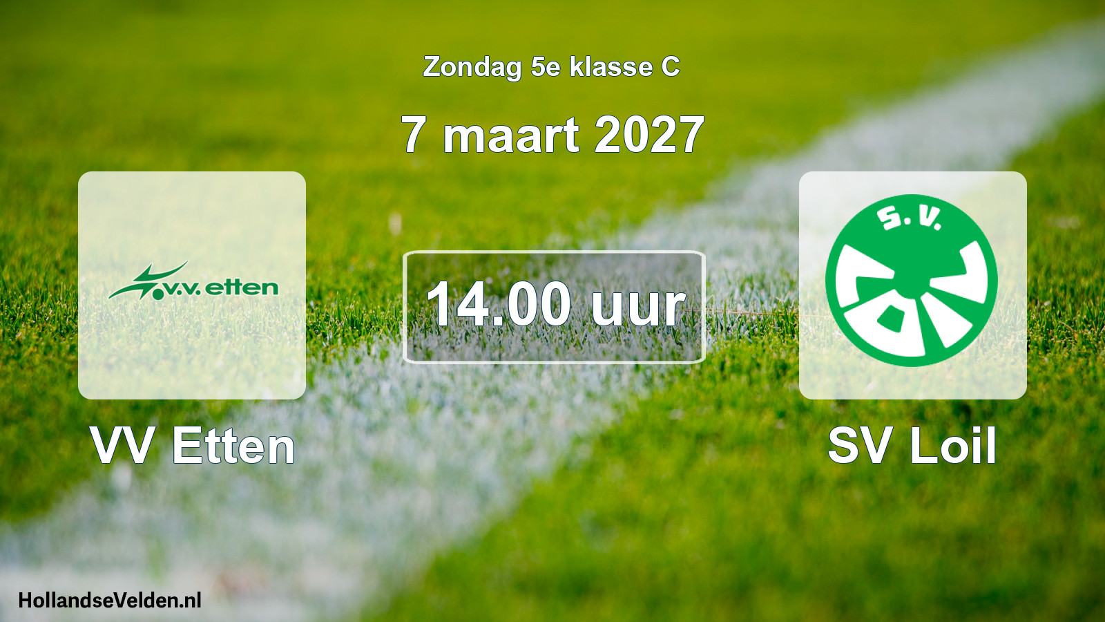 Geplande wedstrijd: VV Etten - SV Loil (7 maart 2027)