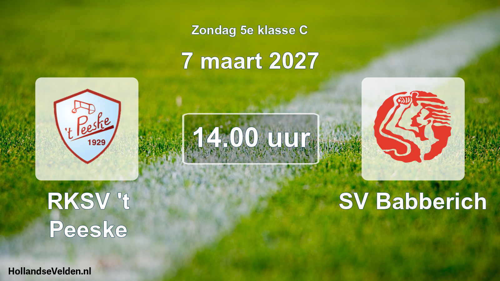 Geplande wedstrijd: RKSV 't Peeske - SV Babberich (7 maart 2027)