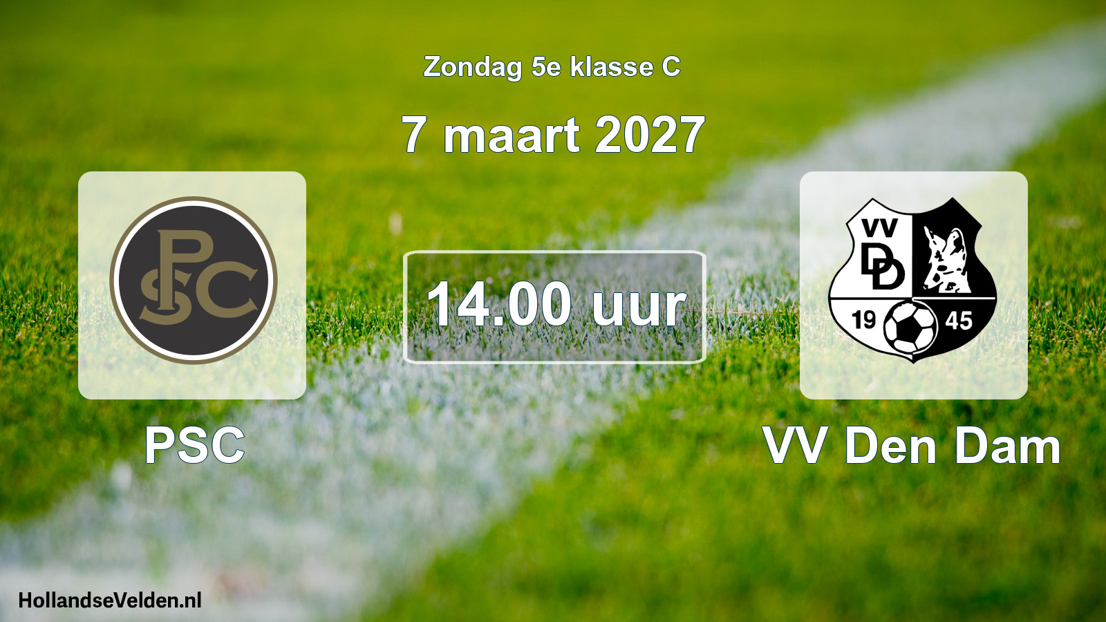 Geplande wedstrijd: PSC - VV Den Dam (7 maart 2027)