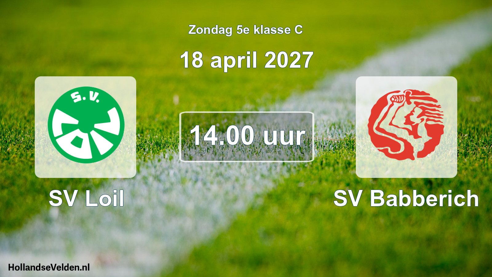 Geplande wedstrijd: SV Loil - SV Babberich (18 april 2027)