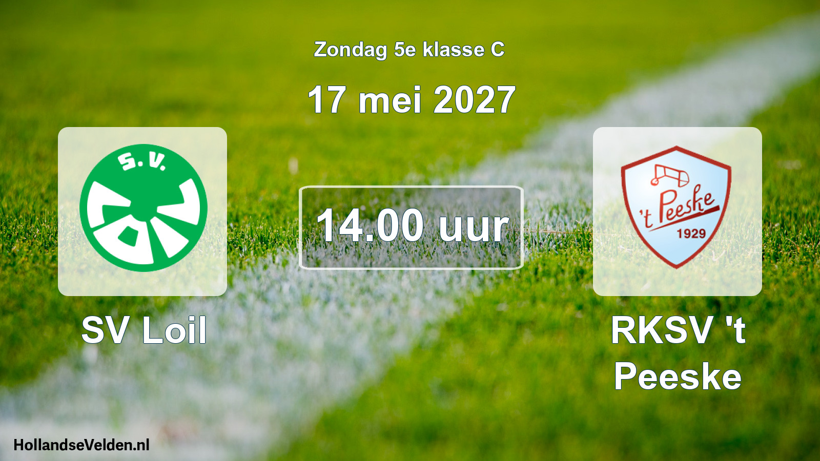 Geplande wedstrijd: SV Loil - RKSV 't Peeske (17 mei 2027)