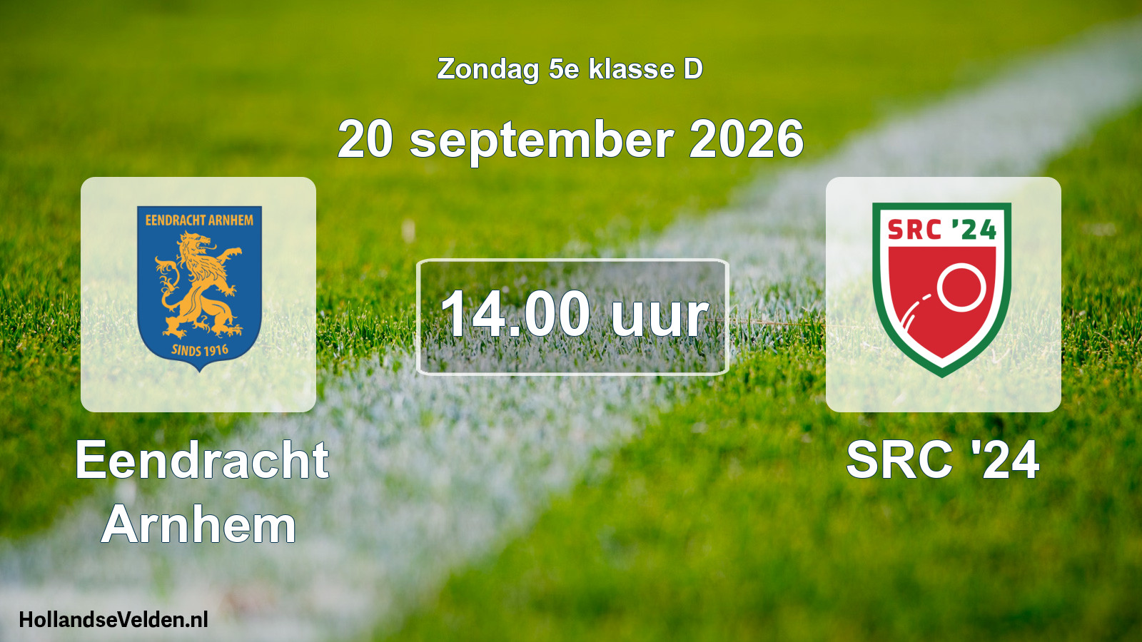 Geplande wedstrijd: Eendracht Arnhem - SRC '24 (20 september 2026)