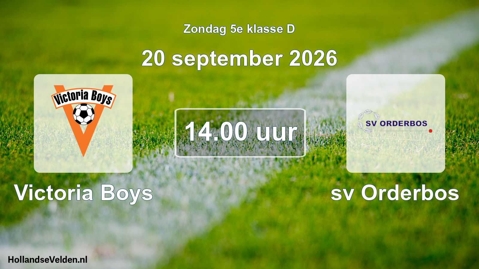 Geplande wedstrijd: Victoria Boys - sv Orderbos (20 september 2026)