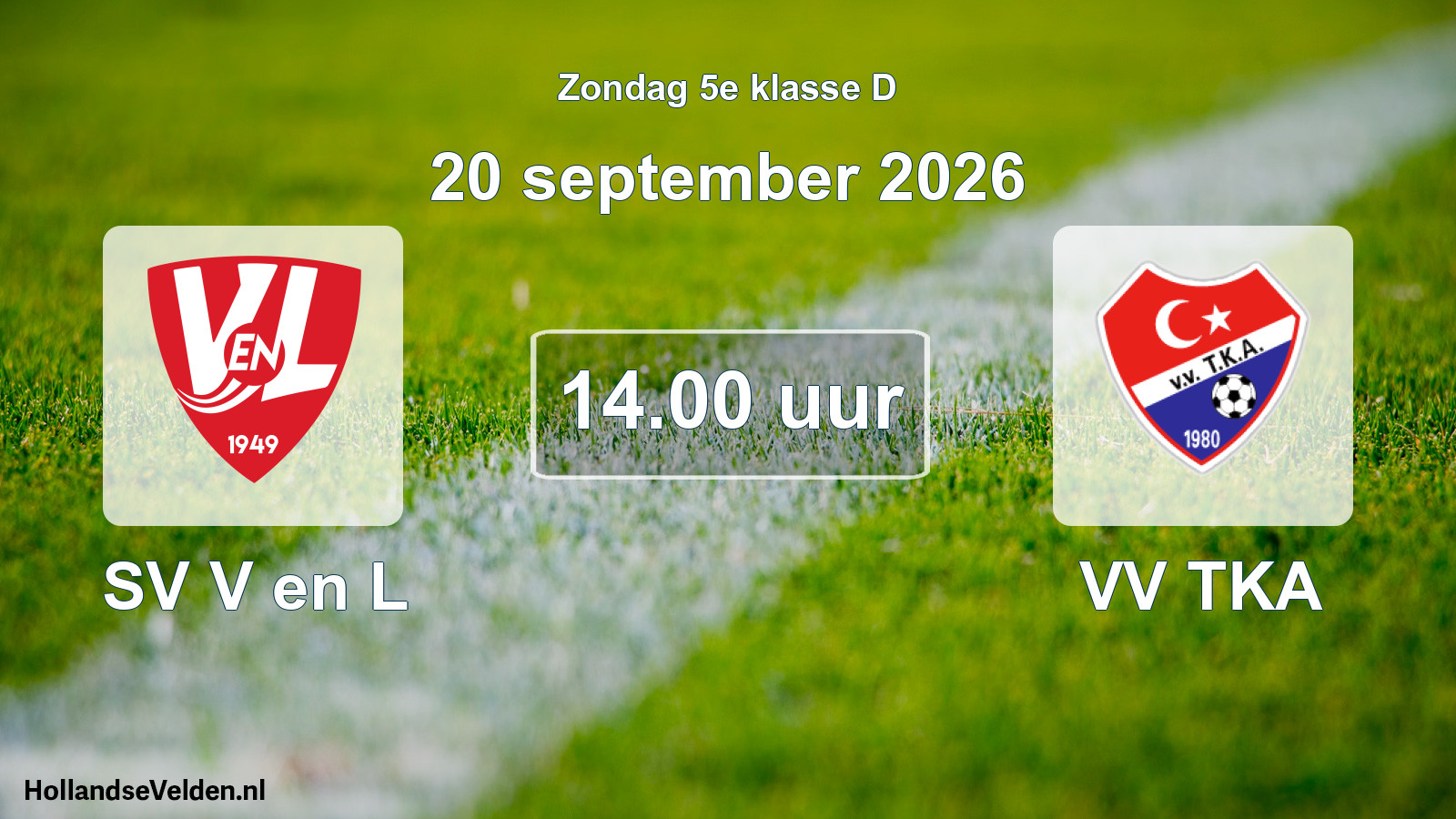 Scheduled Match: SV V en L - VV TKA (20 September 2026)