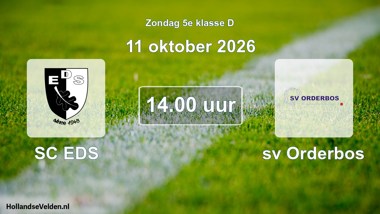 Geplande wedstrijd: SC EDS - sv Orderbos (11 oktober 2026)