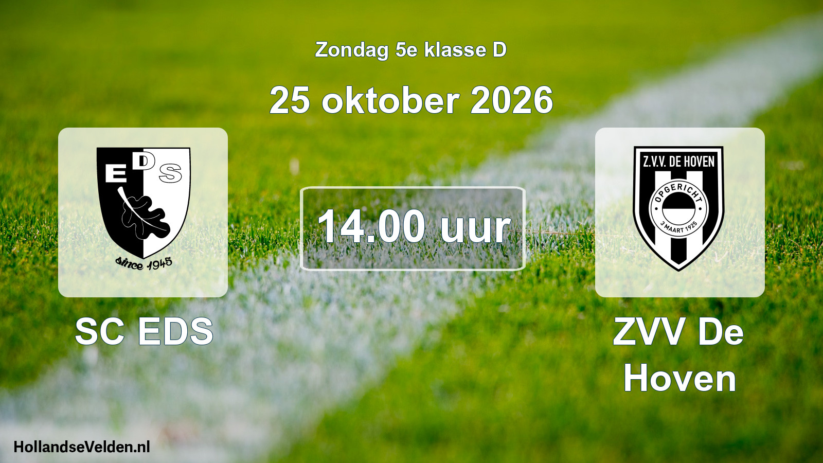 Scheduled Match: SC EDS - ZVV De Hoven (25 October 2026)