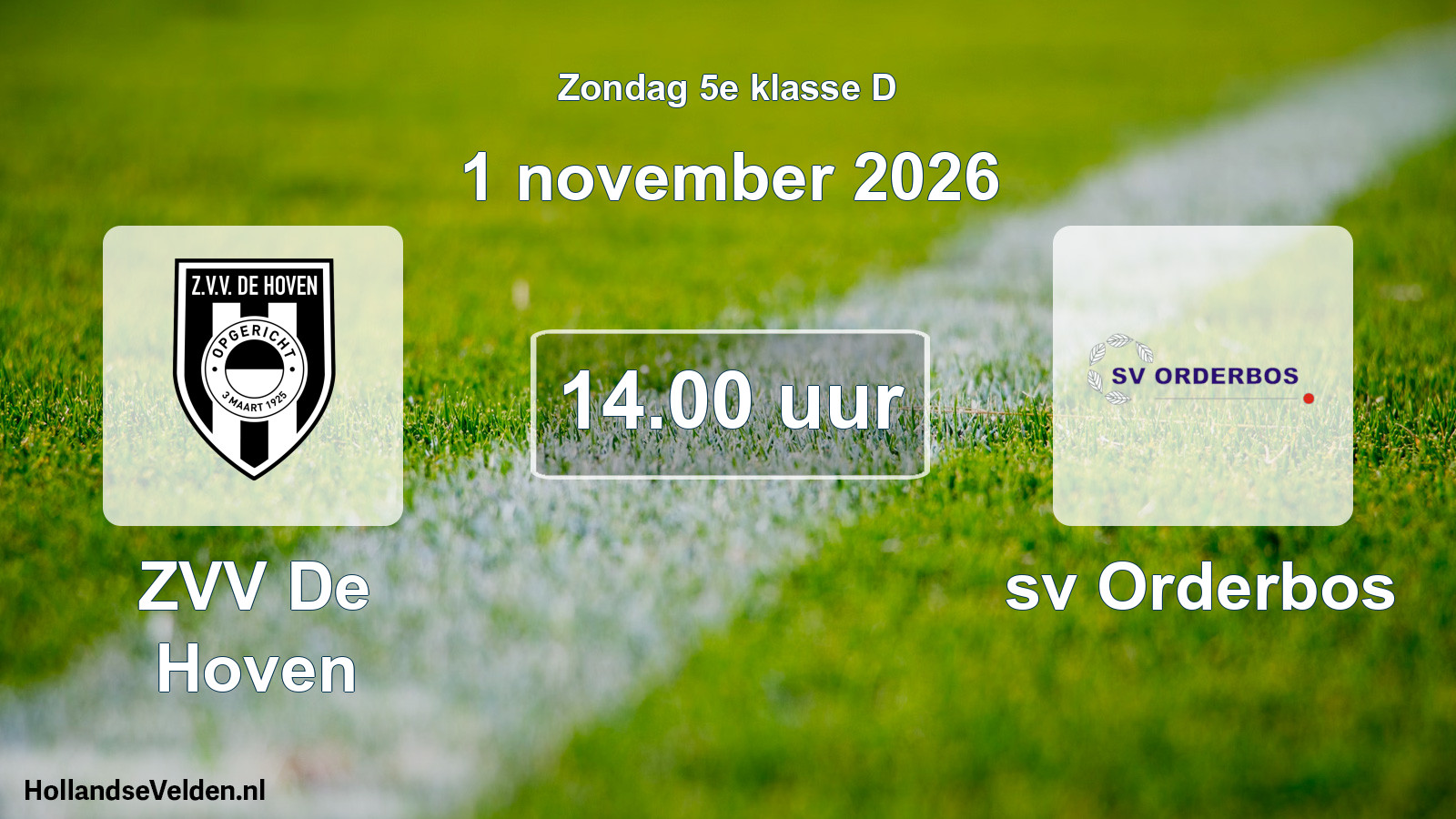 Geplande wedstrijd: ZVV De Hoven - sv Orderbos (1 november 2026)